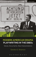 Modern American Drama: Playwriting in the 1980s: Voices, Documents, New Interpretations 1350204536 Book Cover