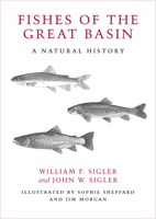 Fishes of the Great Basin: A Natural History 0874176948 Book Cover