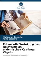 Potenzielle Verteilung des Reichtums an endemischen Caatinga-Vögeln (German Edition) 6208391350 Book Cover