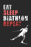 Eat Sleep Biathlon Repeat: Funny Blank Journal For Biathlon Fans I Dotted Paper (6 x 9, A5 Size) 120 Pages 1676396977 Book Cover