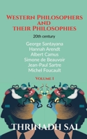 Western Philosophers And Their Philosophies B0B71B9V61 Book Cover