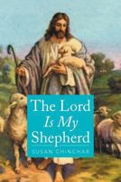 The Lord Is My Shepherd 1499067712 Book Cover