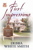 First Impressions (Smith, Debra White. Austen Series, Bk. 1.) 0736908722 Book Cover