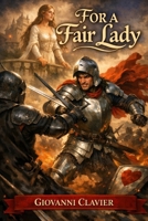 For A Fair Lady B0GCW5P3P3 Book Cover