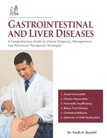 Gastrointestinal and Liver Diseases: A Comprehensive Guide to Clinical Diagnosis, Management, and Advanced Therapeutic Strategies. B0GLF12R3T Book Cover