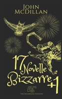 17 Novelle Bizzarre +1 B086PSMXYG Book Cover