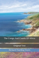 The Congo and Coasts of Africa 1517603838 Book Cover