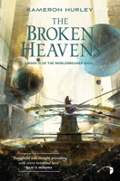 The Broken Heavens 0857665626 Book Cover