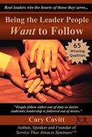 Being the Leader People Want to Follow 1442178558 Book Cover