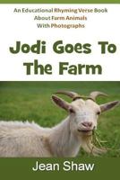 Jodi Goes To The Farm 1482316315 Book Cover