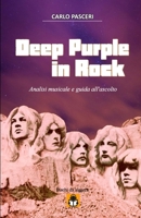 Deep Purple - In Rock (Dischi da leggere): Analisi musicale e guida all'ascolto (Italian Edition) 1326863738 Book Cover