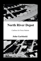 North River Depot 1411650697 Book Cover
