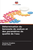 Détermination du benzoate de sodium et des paramètres de qualité de l'eau 6206635562 Book Cover