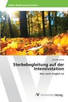 Sterbebegleitung auf der Intensivstation 3639866770 Book Cover