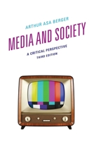 Media and Society: A Critical Perspective 074255385X Book Cover
