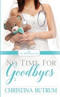 No Time for Goodbyes 1713445379 Book Cover