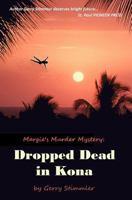 Dropped Dead in Kona 1456347969 Book Cover