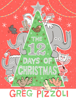 The 12 Days of Christmas 1368003001 Book Cover