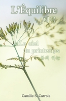 Le ciel du printemps (L'Équilibre) 2957477459 Book Cover