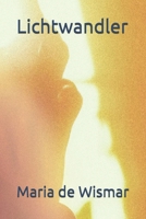 Lichtwandler (German Edition) B0F4QN57PM Book Cover