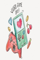 Video Game Day: Notebook for Classic Gamer and Journal with 120 lined pages 6x9 inches 1673457657 Book Cover