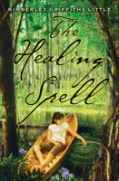 The Healing Spell 0545165601 Book Cover