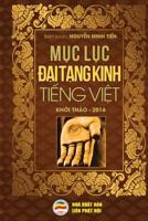 Mục Lục Đại Tạng Kinh Tiếng Việt: Bản in Năm 2017 1545454892 Book Cover