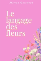 Le langage des fleurs (French Edition) B0FQMXFWBM Book Cover