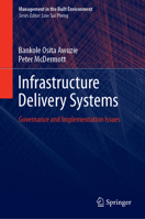 Infrastructure Delivery Systems: Governance & Implementation Issues 9811372934 Book Cover