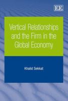 Les relations verticales inter-entreprises: Objectifs et instruments (Collection Gestion) 1843761793 Book Cover