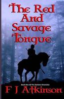 The Red and Savage Tongue 1492153117 Book Cover