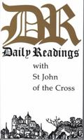 Daily Readings With St. John of the Cross 0872431487 Book Cover