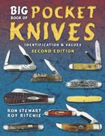 Big Book of Pocket Knives: Identification & Values (Big Book of Pocket Knives) 1574321781 Book Cover
