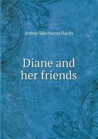 Diane and Her Friends 1147836396 Book Cover