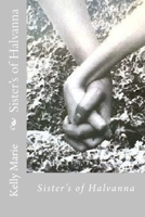 Sister's of Halvanna 1514229803 Book Cover