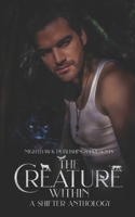 The Creature Within: A Shifter Anthology B08RR7GC12 Book Cover