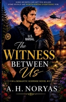 The Witness Between Us B0HC6LS2D5 Book Cover