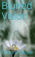 Blurred Vision B08K4NV7CN Book Cover