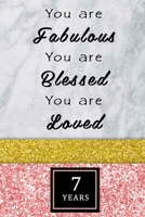 7th Birthday Journal: Lined Journal / Notebook - Rose Gold 60th Birthday Gift For Women - Fun And Practical Alternative to a Card - Impactful 60 Years Old Wishes - You Are Fabulous Blessed And Loved 1671396170 Book Cover