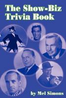 The Show-Biz Trivia Book 1593931344 Book Cover