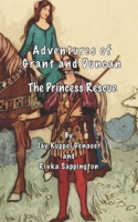 Adventures of Grant and Duncan: The Princess Rescue B08QBK41Z6 Book Cover