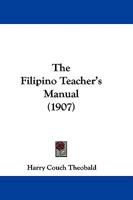 The Filipino Teacher's Manual 1022101242 Book Cover