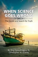 When Science Goes Wrong: The Desire and Search for Truth 0809156644 Book Cover