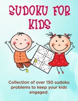 Sudoku for Kids: A collection of sudoku puzzles for kids to learn how to play from beginners to advanced level perfect camping gift for 7, 8, 9 10 years old activities 1655477404 Book Cover