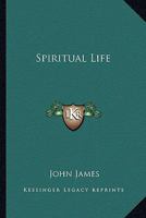 Spiritual Life 1432664247 Book Cover