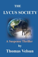 The Lycus Society B0HHPTZ9D3 Book Cover