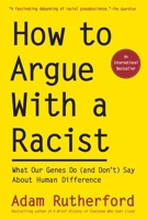 How to Argue With a Racist 161519830X Book Cover