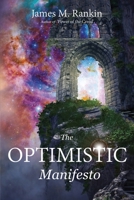 The Optimistic Manifesto 1456633880 Book Cover