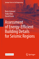 Assessment of Energy-Efficient Building Details for Seismic Regions 303097555X Book Cover