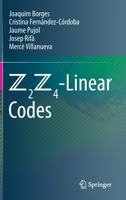 Z2Z4-Linear Codes 3031054407 Book Cover